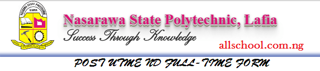 Nasarawa State Poly Post UTME Form