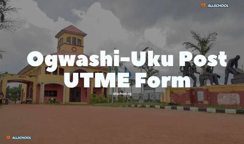 Delta State Poly Ogwashi-Uku Post utme form