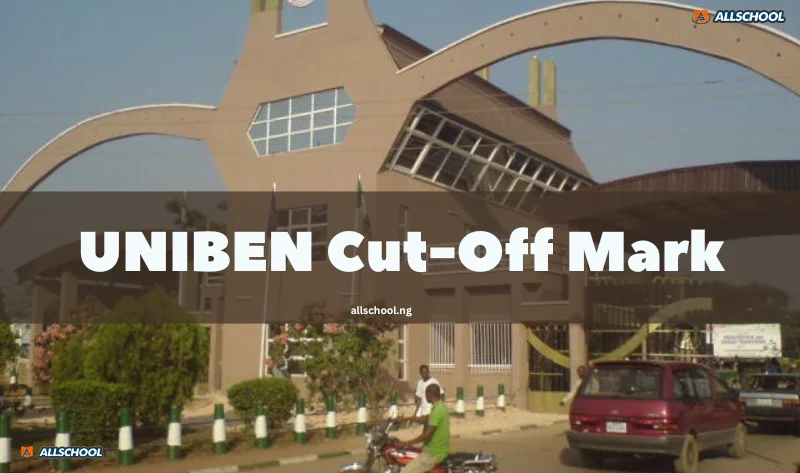 UNIBEN Cut-Off Mark