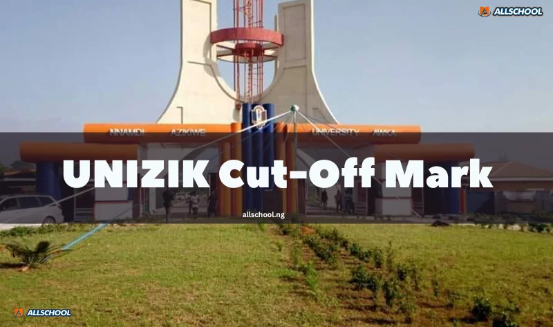 UNIZIK cut off mark