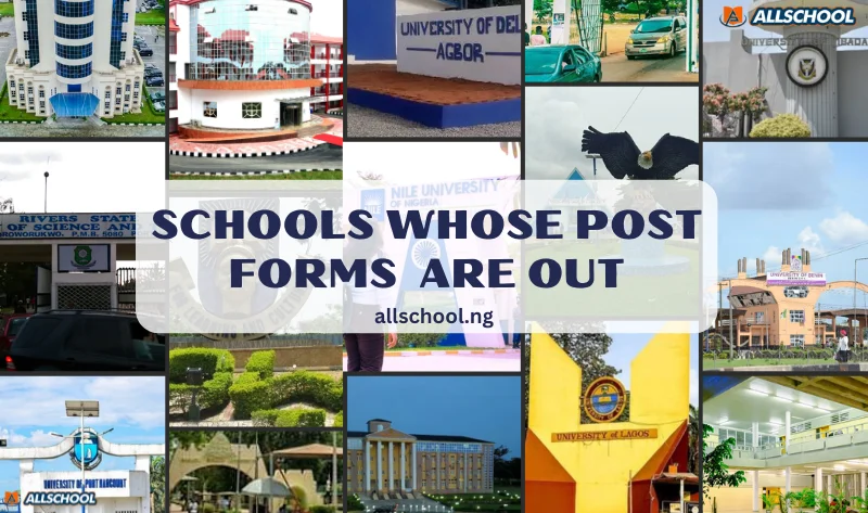 Schools Whose Post Utme Forms are Out 2024/2025 [Updated]