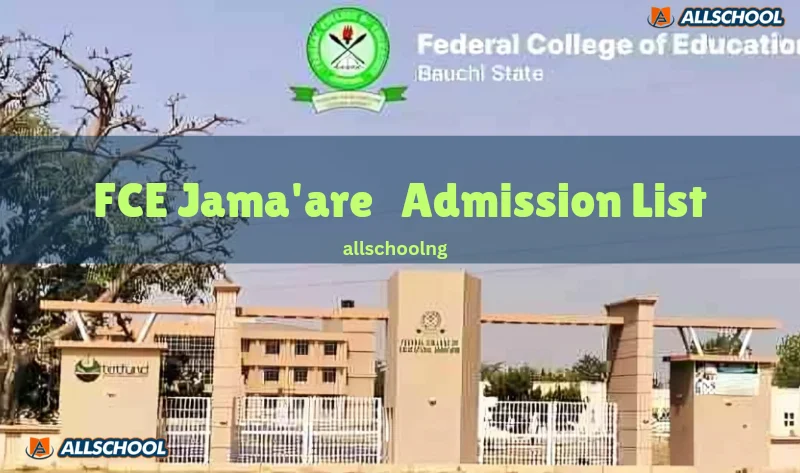FCE JAMA'ARE Admission List