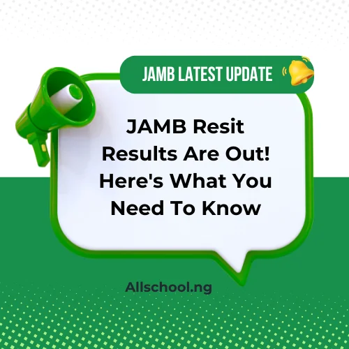 JAMB Resit Results Are Out!