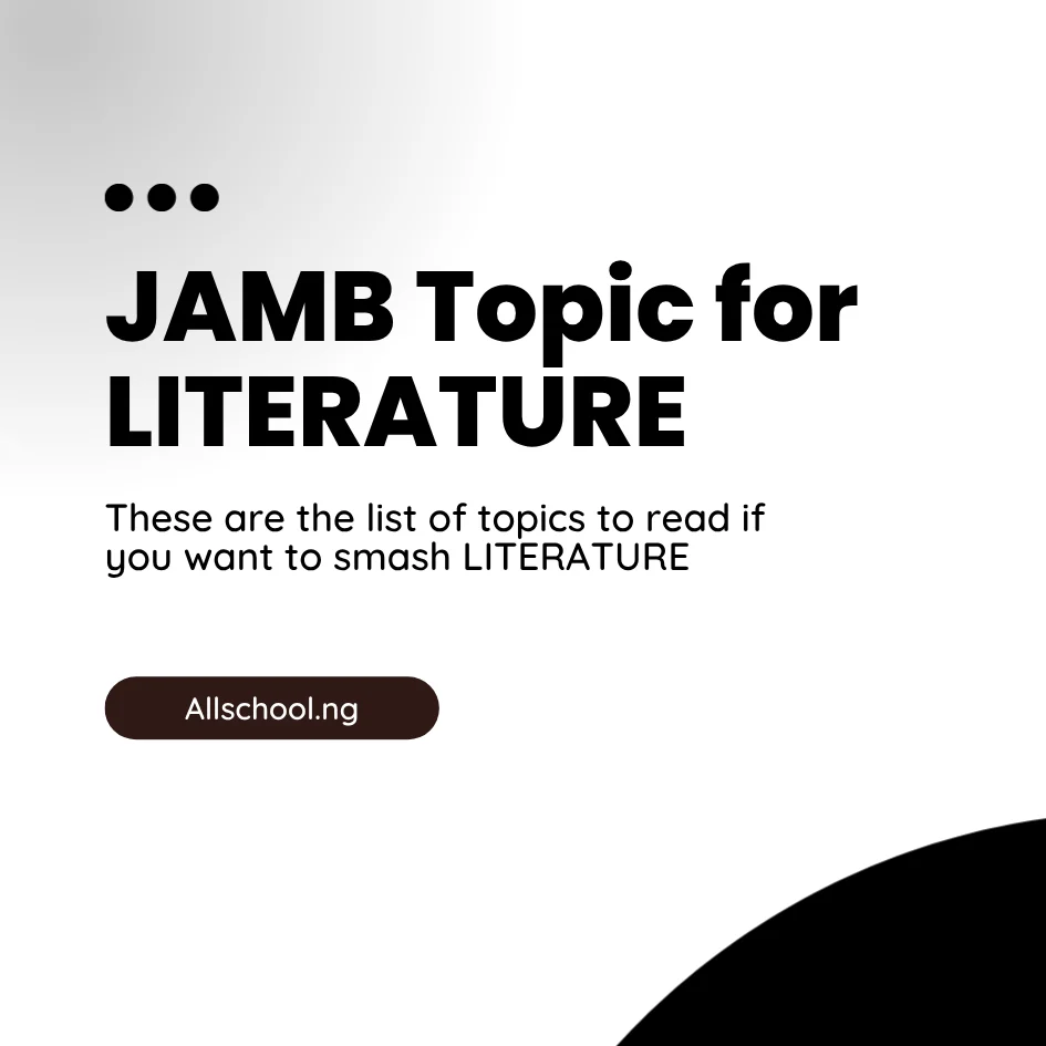 JAMB Topics for Literature